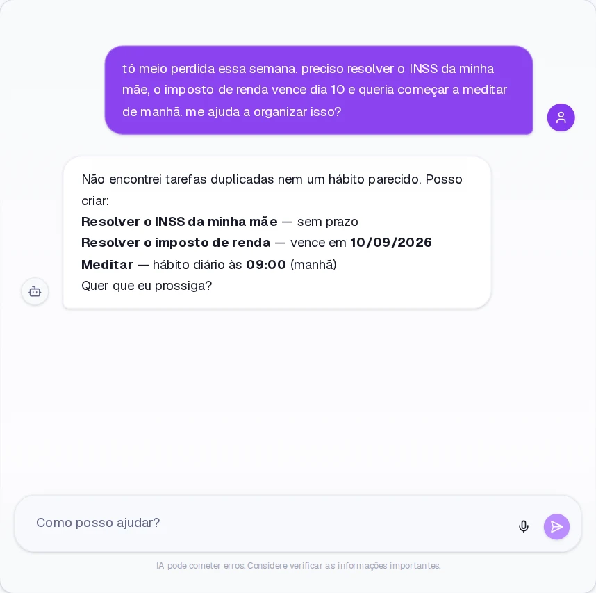 Conversa no DayAlly: a pessoa lista várias pendências soltas e a IA propõe organizá-las em tarefas e hábitos.